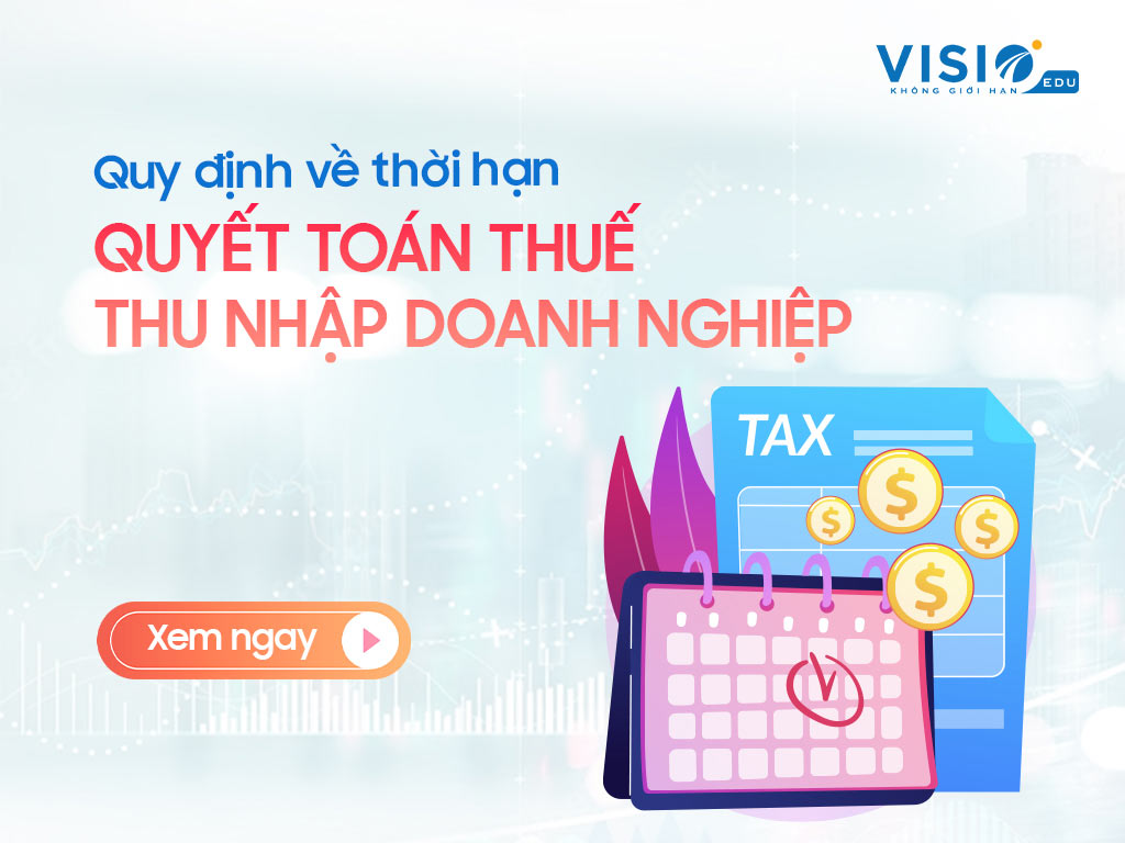 Quyết toán Thuế thu nhập doanh nghiệp