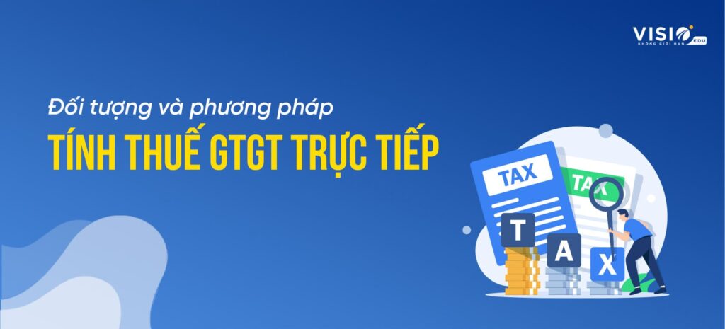 tính thuế GTGT theo phương pháp trực tiếp