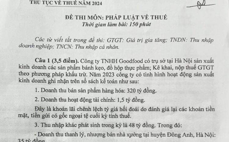  Đề thi Đại lý Thuế năm 2024 môn Pháp Luật về Thuế