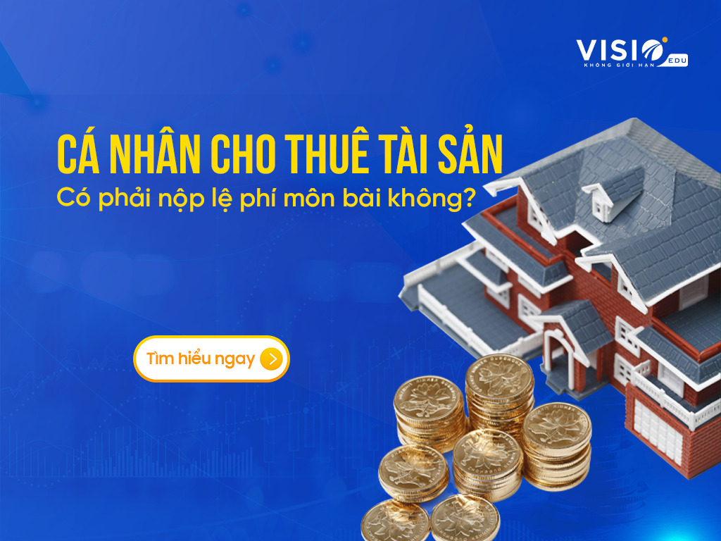 Cá nhân cho thuê tài sản có phải nộp thuế môn bài không?