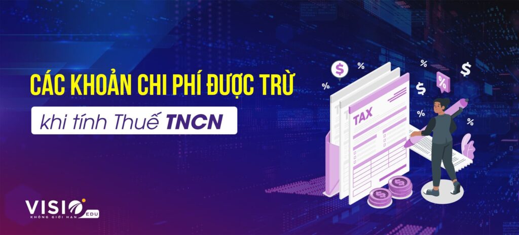 chi phí được trừ khi tính thuế tncn