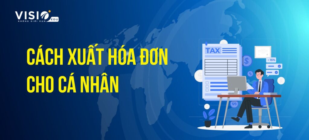 Cách xuất hóa đơn thay thế cho cá nhân