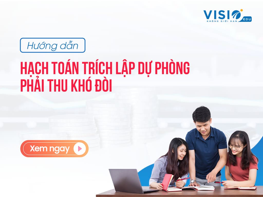 Hạch toán trích lập dự phòng phải thu khó đòi