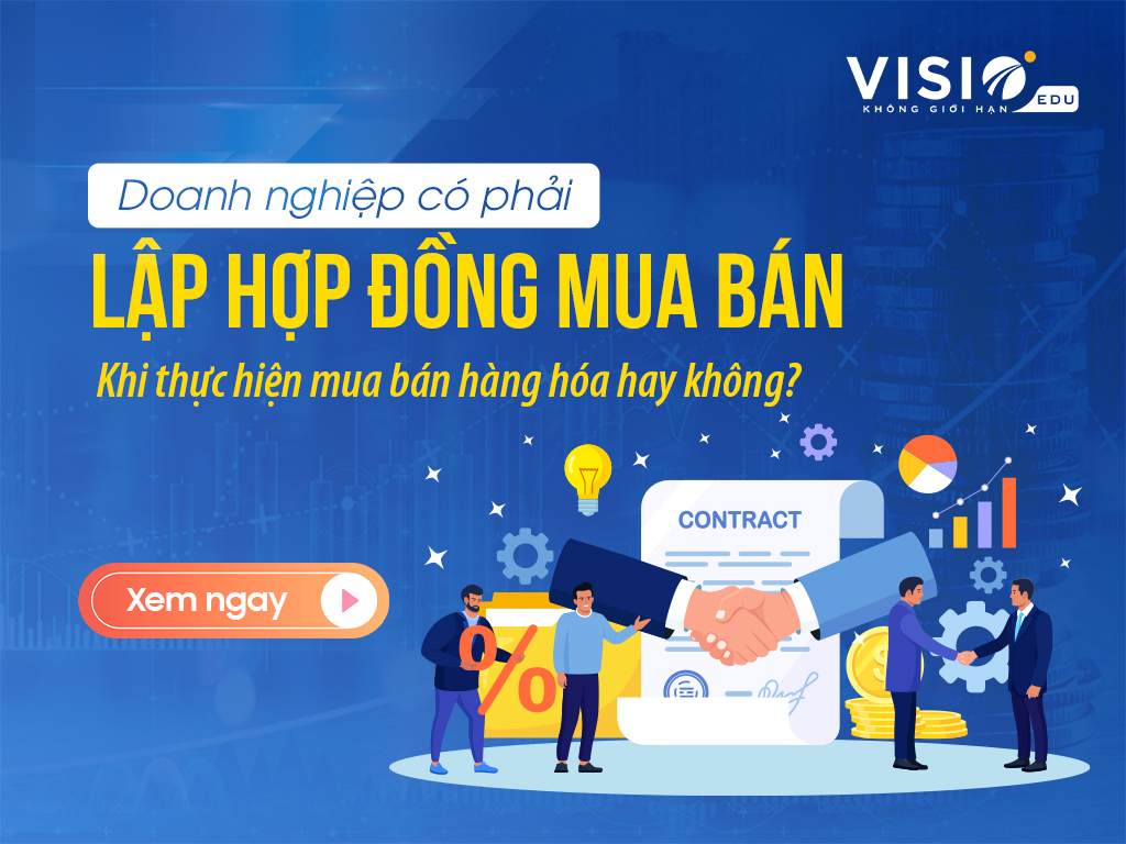 Doanh nghiệp mua bán hàng hóa có phải lập hợp đồng hay không