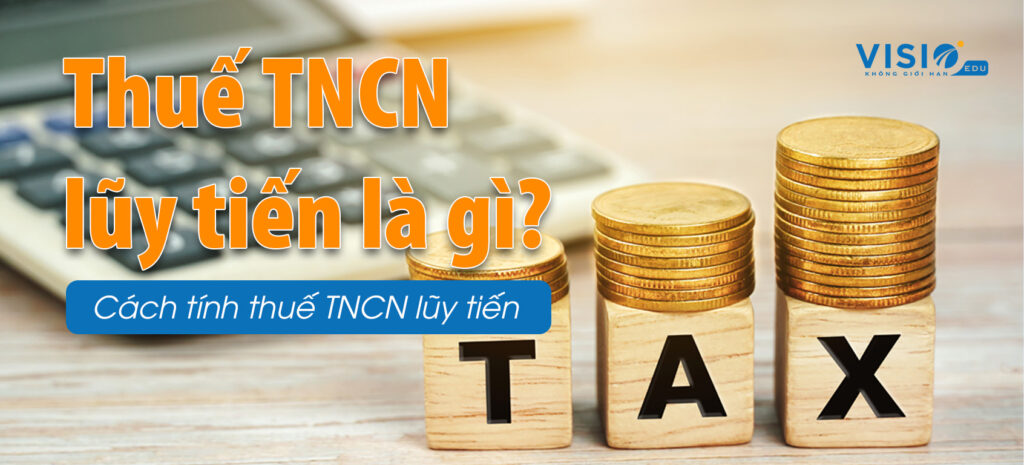 Thuế TNCN lũy tiến