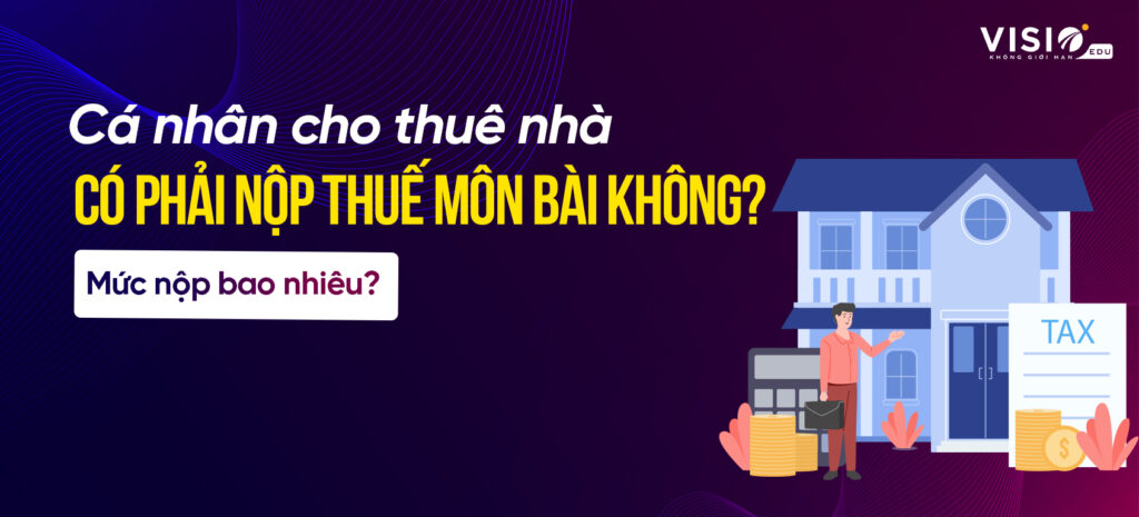 Bật mí mức thuế môn bài cho thuê nhà mới nhất