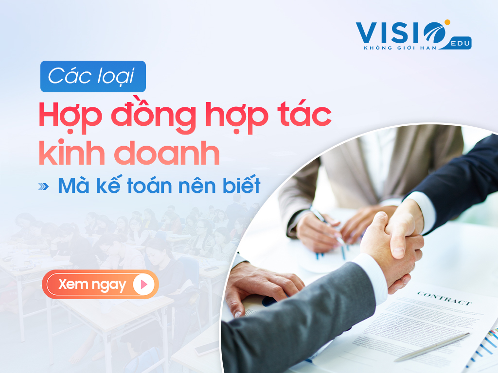 Các loại hợp đồng hợp tác kinh doanh mà bạn nên biết