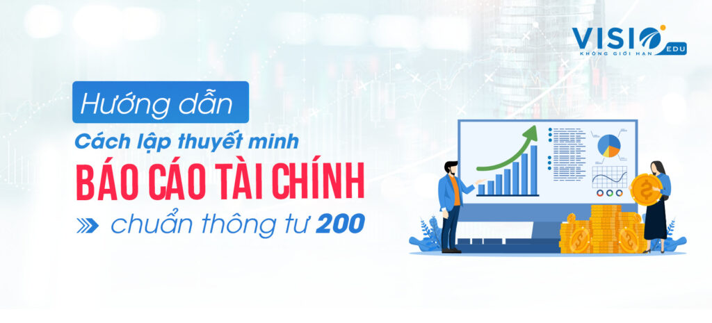 Cách lập thuyết minh báo cáo tài chính