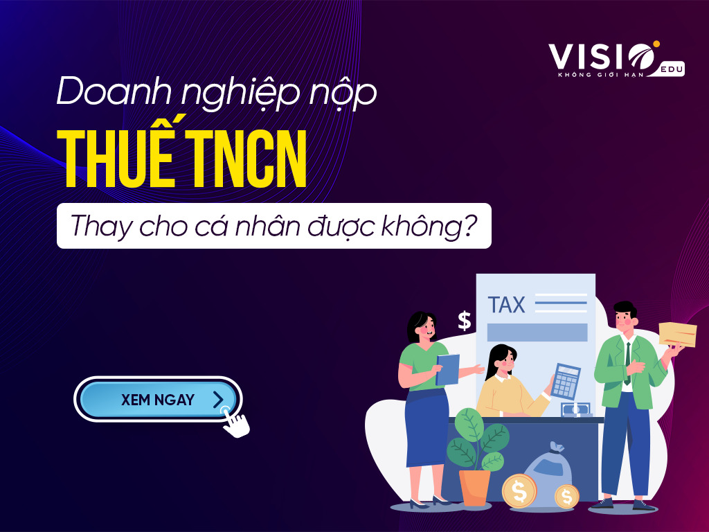 Doanh nghiệp nộp thuế TNCN thay cho cá nhân-2