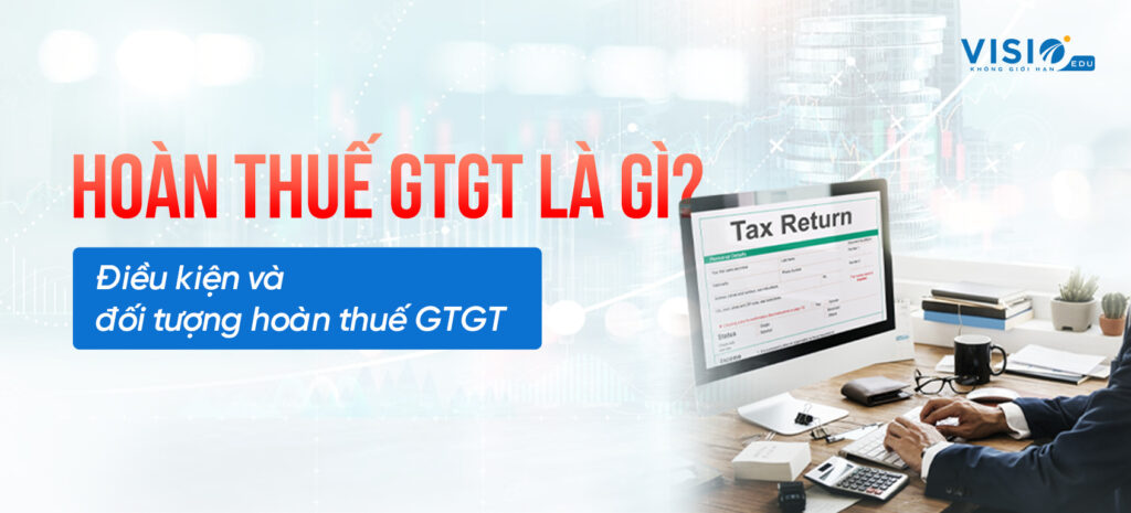 Hoàn thuế giá trị gia tăng