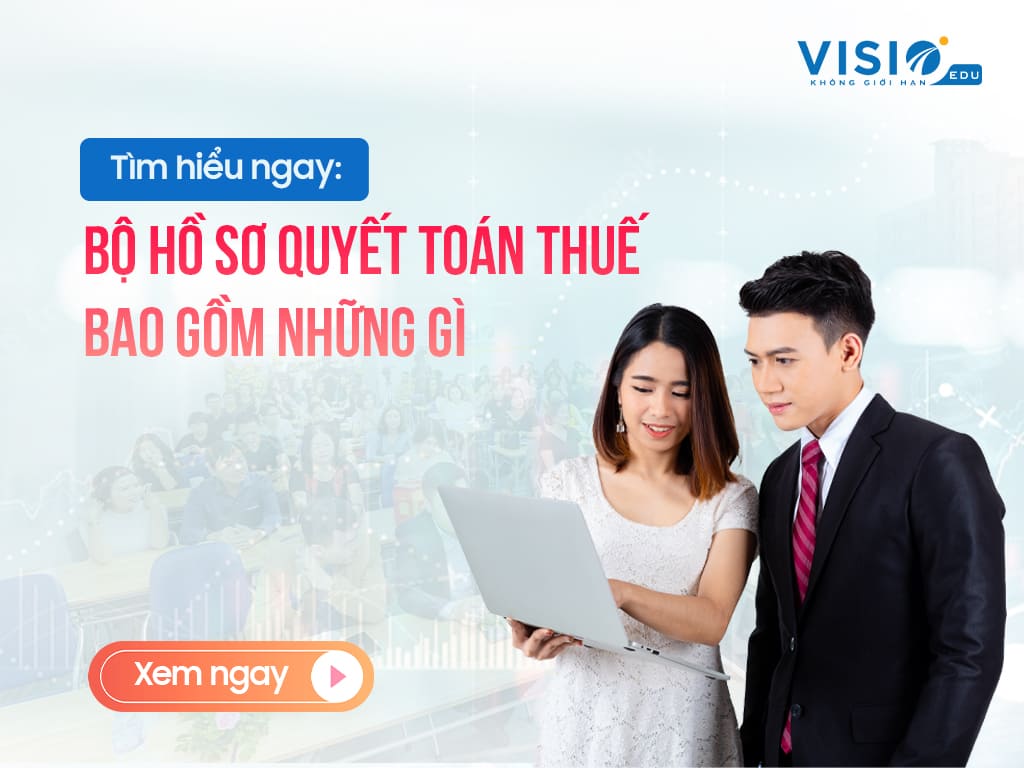 Hồ sơ quyết toán Thuế