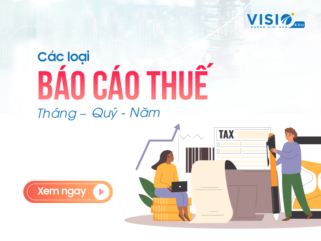 Các loại báo cáo Thuế doanh nghiệp phải nộp-2