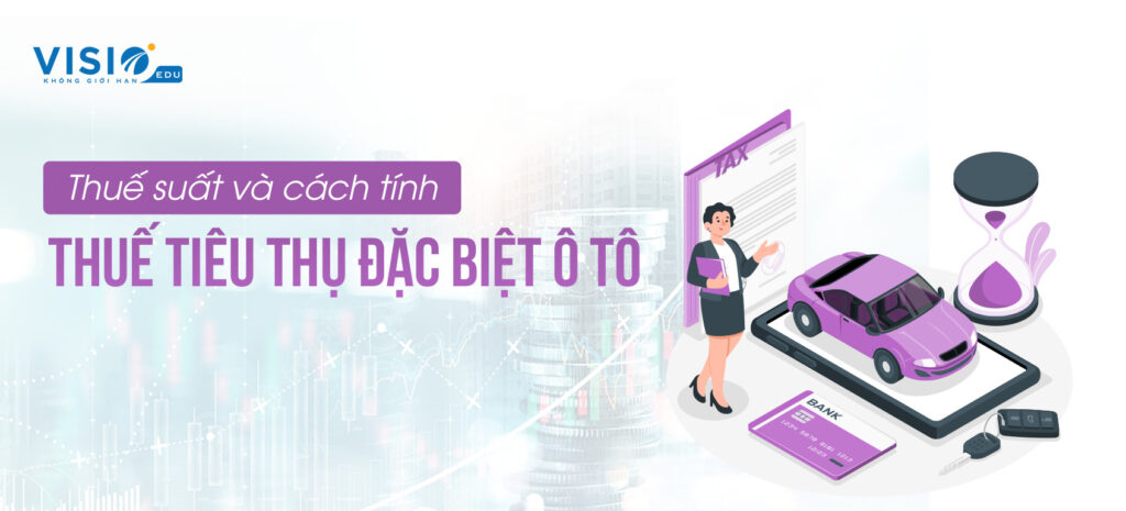 Thuế tiêu thụ đặc biệt ô tô