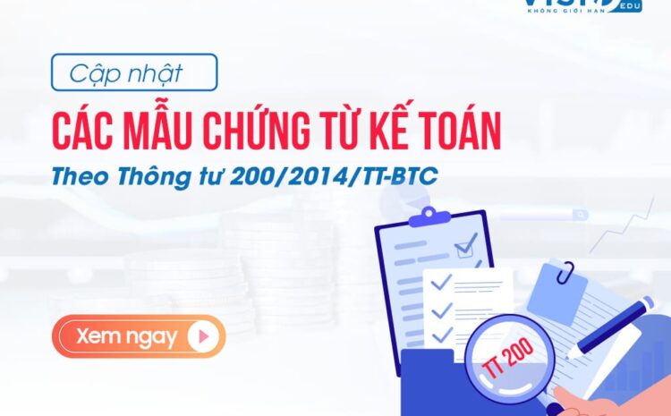  Cập nhật các mẫu chứng từ kế toán theo Thông tư 200/2014/TT-BTC