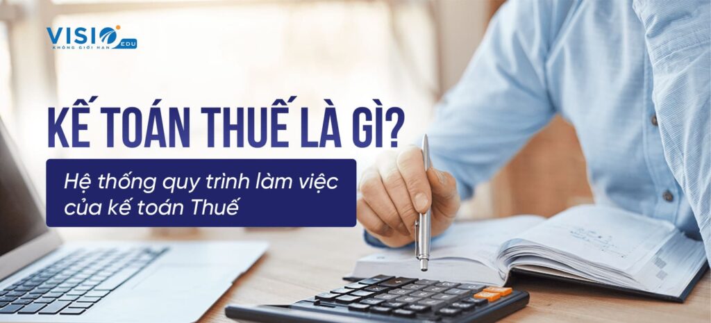 Quy trình làm việc của kế toán thuế