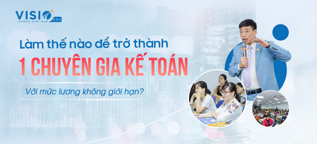 5 Bước để Trở Thành Chuyên Gia Kế Toán với Mức Lương Không Giới Hạn