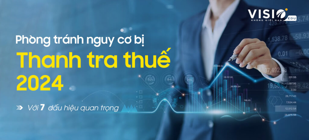 7 dấu hiệu này doanh nghiệp chuẩn bị đón đoàn Thanh tra Thuế-1