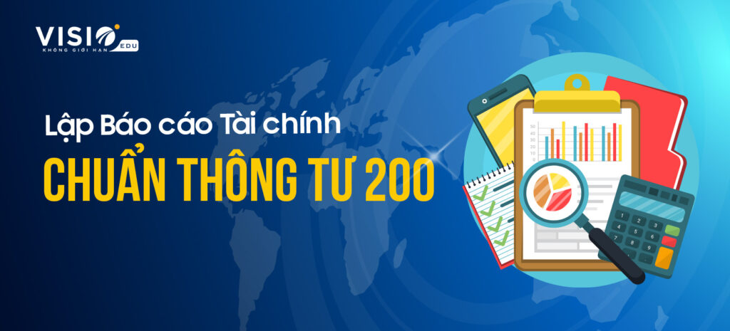 Nguyên tắc và lưu ý khi lập Báo cáo Tài chính theo Thông tư 200-1