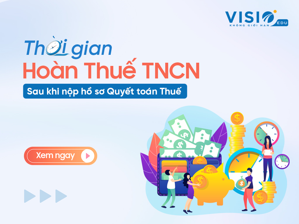 Thời gian nhận tiền hoàn Thuế Thu nhập cá nhân