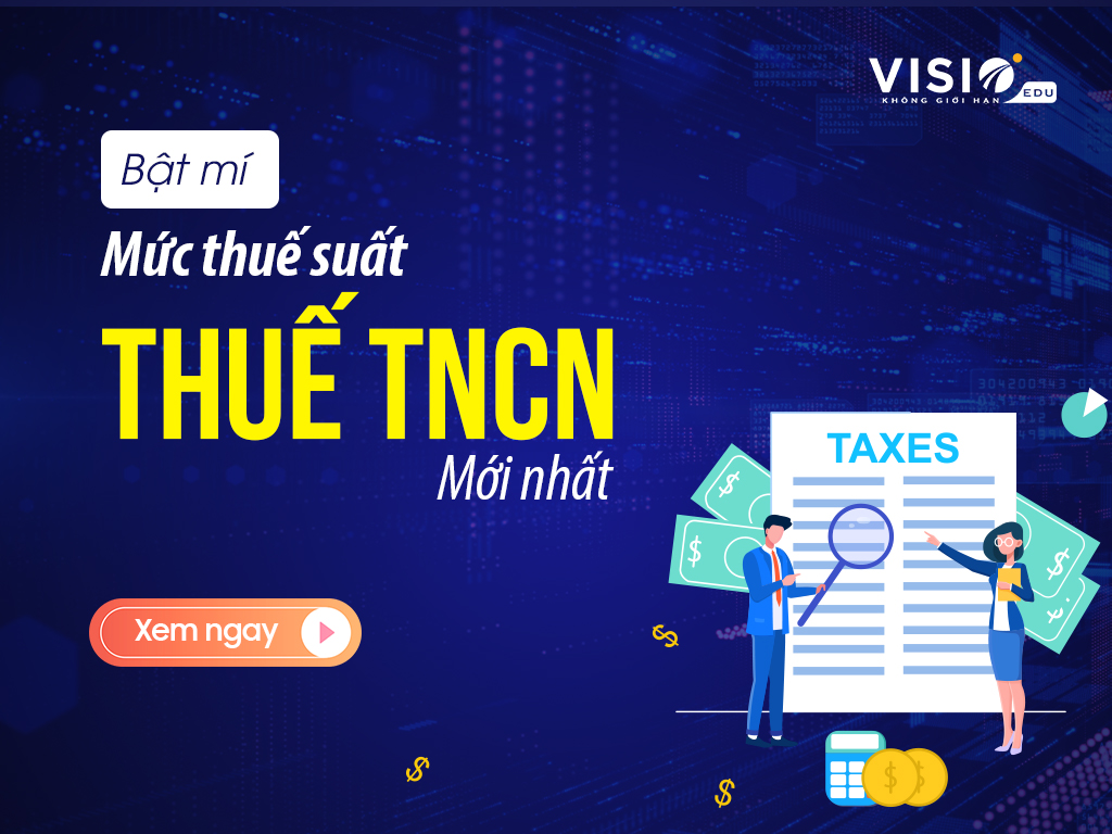 Bật mí mức thuế suất thuế TNCN mới nhất-2