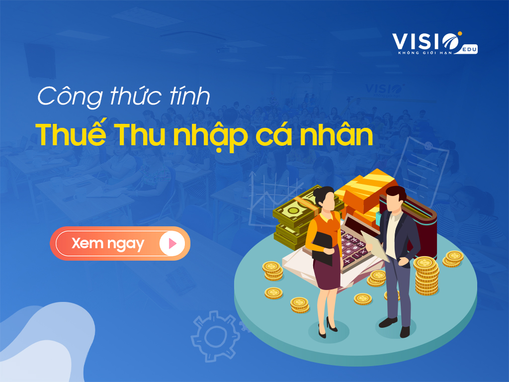 Công thức tính Thuế Thu nhập cá nhân