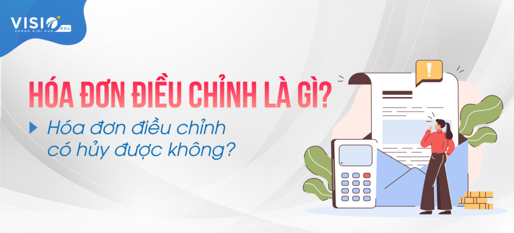 Hóa đơn điều chỉnh có hủy được không