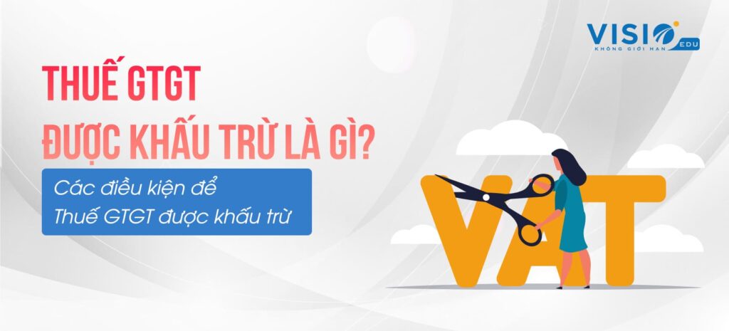 Thuế GTGT được khấu trừ