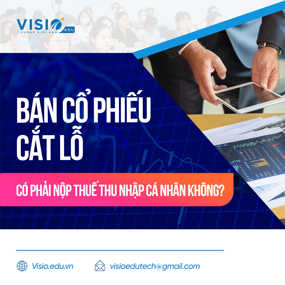 Bán cổ phiếu cắt lỗ có phải nộp thuế Thu nhập cá nhân không