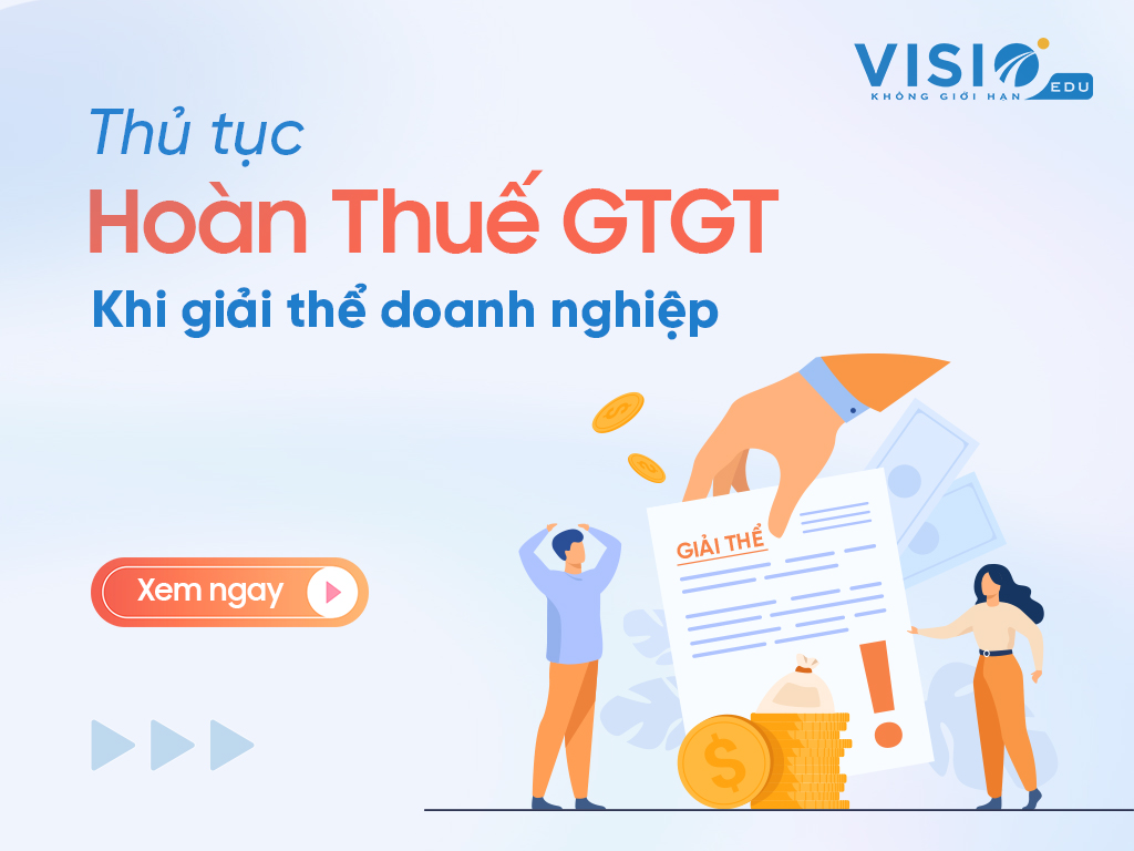 Hoàn Thuế GTGT khi doanh nghiệp giải thể