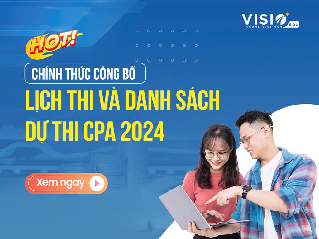 lịch thi và danh sách dự thi CPA 2024