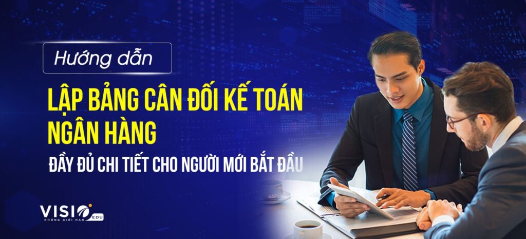 bảng cân đối kế toán ngân hàng