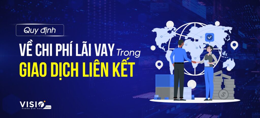 chi phí lãi vay trong giao dịch liên kết