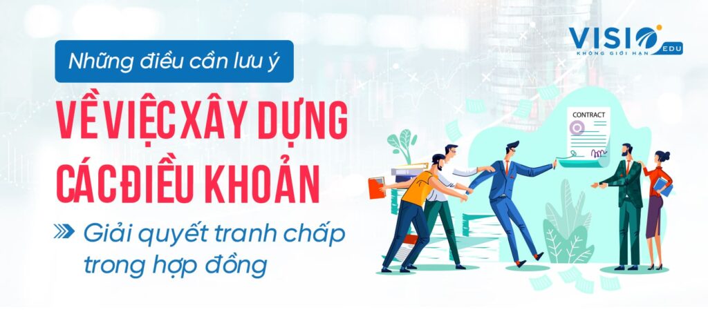 Điều khoản giải quyết tranh chấp trong hợp đồng