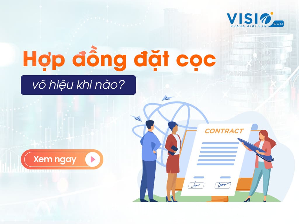 hợp đồng đặt cọc vô hiệu khi nào