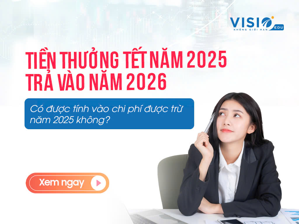 Tiền thưởng tết năm 2025 trả vào năm 2026 được tính vào chi phí năm 2025 không