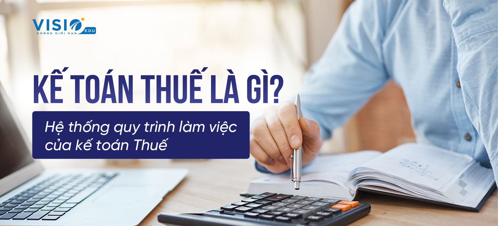 Quy trình làm việc của kế toán Thuế