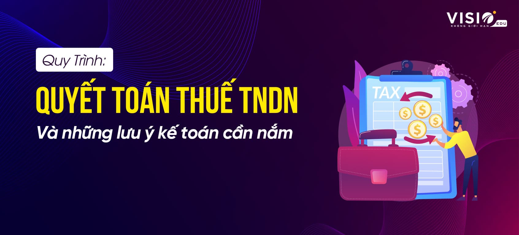 Quy trình quyết toán thuế TNDN
