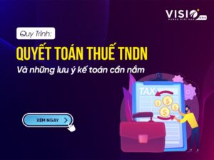 Quy trình quyết toán thuế TNDN