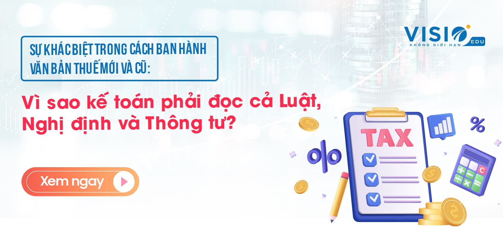 Vì sao phải đọc cả Luật, Nghị định và Thông tư khi nghiên cứu văn bản pháp luật mới