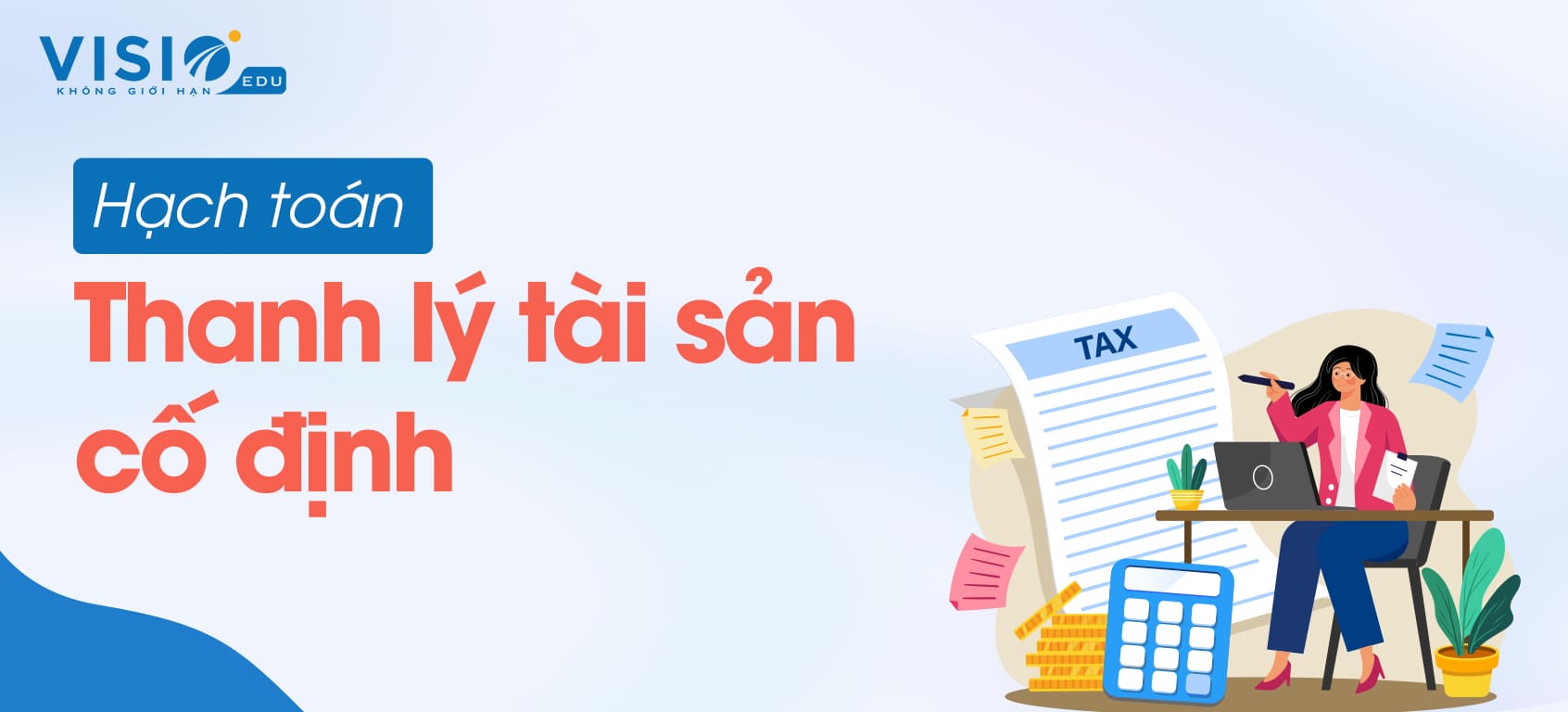 Hạch toán thanh lý tài sản cố định