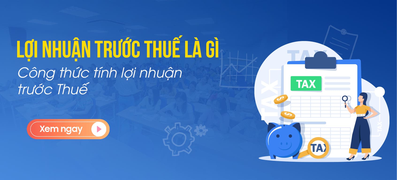 Lợi nhuận trước thuế là gì?