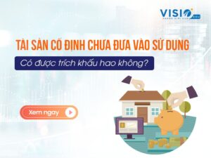 Tài sản cố định chưa đưa vào sử dụng có được trích khấu hao không?