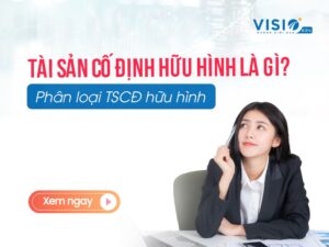 Tài sản cố định hữu hình là gì?