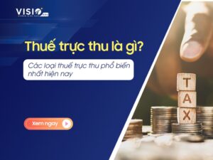 Thuế trực thu là gì?