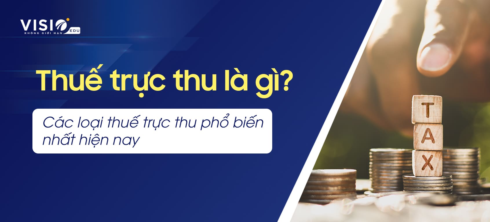 Thuế trực thu là gì? 