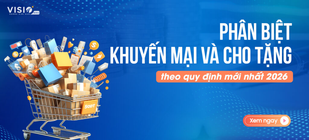 Phân biệt khuyến mại và cho biếu tặng theo quy định mới nhất 2026 1